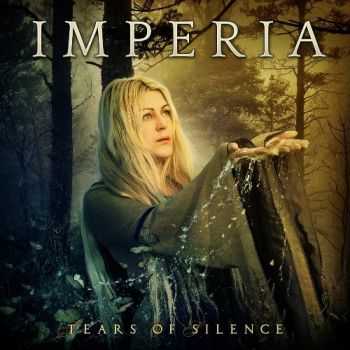 Imperia - Tears Of Silence (Limited Edition) (2015) Imperia - Tears Of Silence (Limited Edition) (2015)