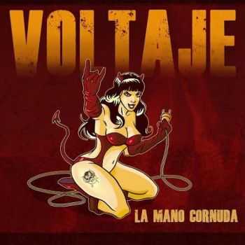 Voltaje - La Mano Cornuda (2015)