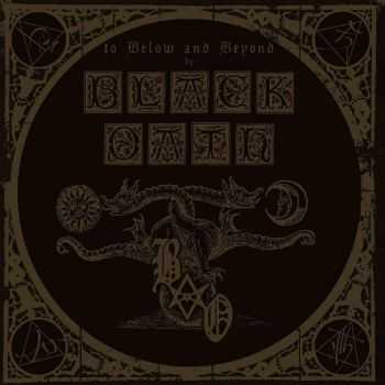 Black Oath - To Below And Beyond (2015) Black Oath - To Below And Beyond (2015)