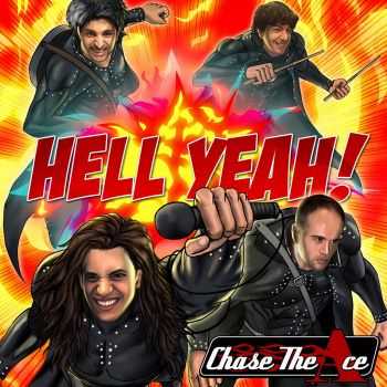 Chase The Ace - Hell Yeah! (2015)