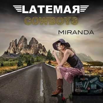 Latemar Cowboys - Miranda (2015)