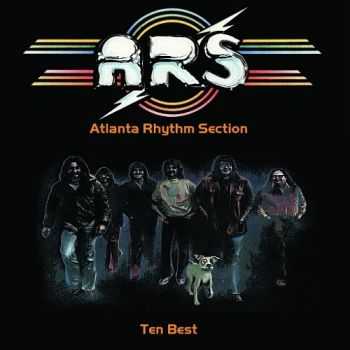 Atlanta Rhythm Section - Ten Best (2015)