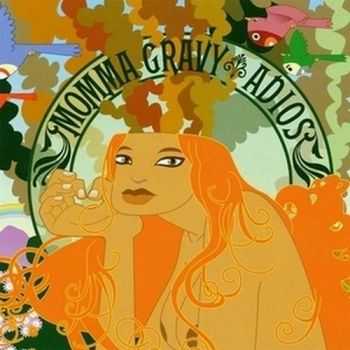 Momma Gravy - Adios (2004)