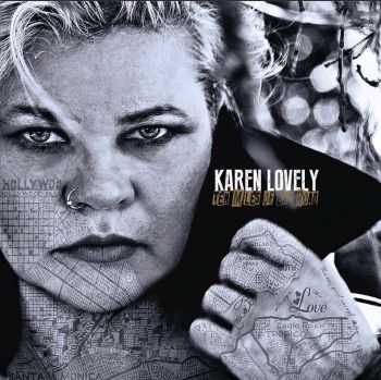 Karen Lovely - Ten Miles Of Bad Road (2015) Karen Lovely - Ten Miles Of Bad Road (2015)