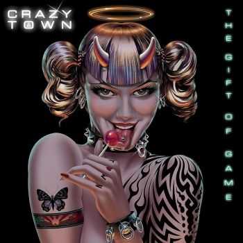 Crazy Town - The Gift Of The Game (1999)