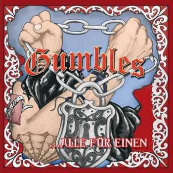 Gumbles - ...Alle F&#252;r Einen (2005)
