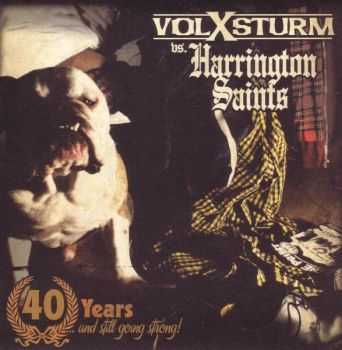 Harrington Saints / Volxsturm - 40 Years... And Still Going Strong! (2009)