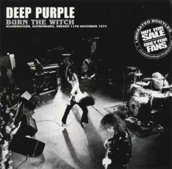 Deep Purple - Burn The Witch (1973) Lossless