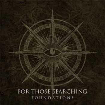 For Those Searching - Foundations (2015)