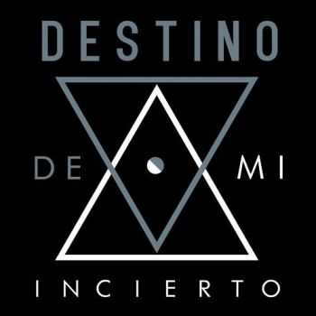 Destino Incierto - De Mi (2015) Destino Incierto - De Mi (2015)