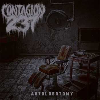 Contagion 237 - Autolobotomy (2015) Contagion 237 - Autolobotomy (2015)