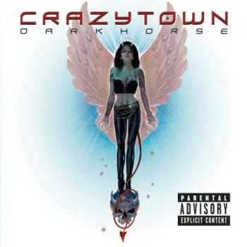 Crazy Town - Darkhorse (2003)