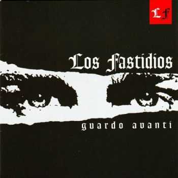 Los Fastidios - Guardo Avanti (2001)
