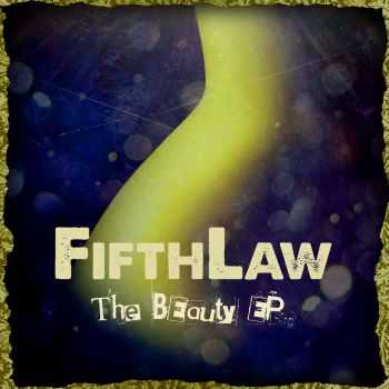 Fifthlaw - The Beauty (EP) (2015) Fifthlaw - The Beauty (EP) (2015)
