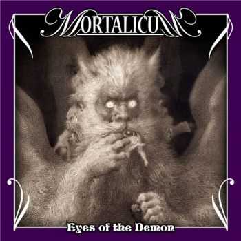 Mortalicum - Eyes of the Demon (2015) Mortalicum - Eyes of the Demon (2015)