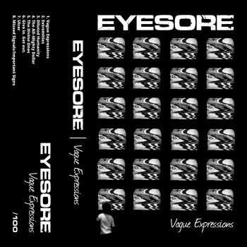 EYESORE - Vague Expressions (2015) EYESORE - Vague Expressions (2015)