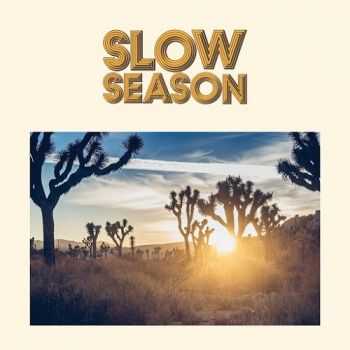 Slow Season - Slow Season (2015) Slow Season - Slow Season (2015)