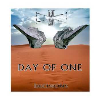 Day Of One - Decisions (2015)