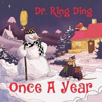 Dr Ring Ding - Once a year (2015)