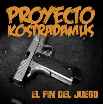 Proyecto Kostradamus - El fin del juego [ep] (2015)