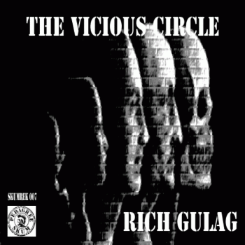 rich gulag - The Vicious Circle (2015)