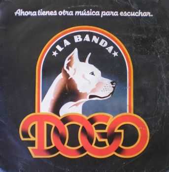 La Banda Dogo - Ahora Tienen Otra Musica Para Escuchar (1983)