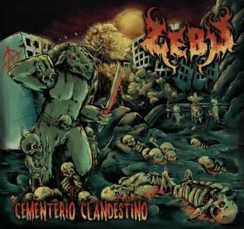 Zebu - Cementerio Clandestino (EP) (2014) Zebu - Cementerio Clandestino (EP) (2014)