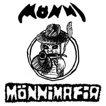 MÖNNI - MÖNNIMAFIA (2015) MÖNNI - MÖNNIMAFIA (2015)