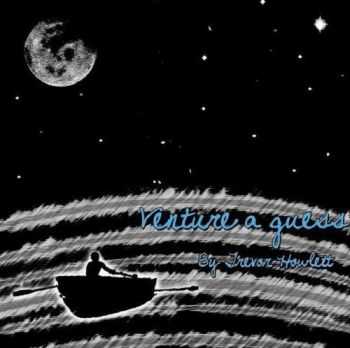 Trevor Howlett - Venture A Guess (2015) Trevor Howlett - Venture A Guess (2015)