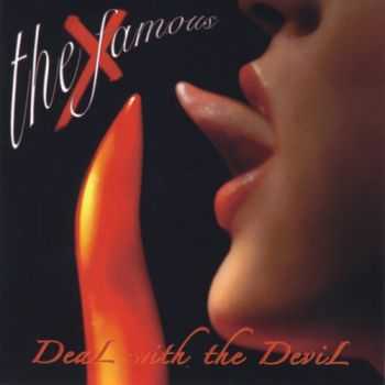 Famous-X - Deal With The Devil (2008) Famous-X - Deal With The Devil (2008)