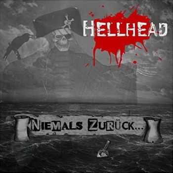 Hellhead - Niemals Zur&#252;ck (2015)