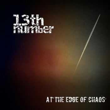 13th Number - At The Edge Of Chaos (2015) 13th Number - At The Edge Of Chaos (2015)