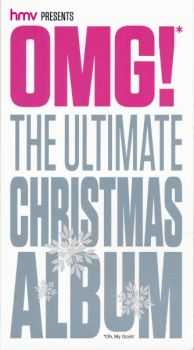 VA - OMG! The Ultimate Christmas Album (2014)