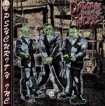 Damage Done By Worms - Psycurity Inc. (2015)