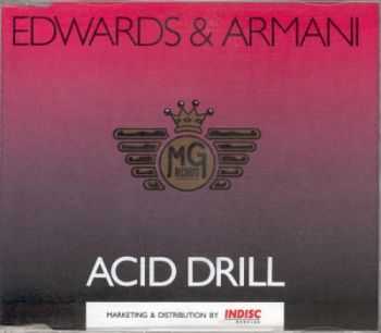 Edwards & Armani &#8206;- Acid Drill (1989)