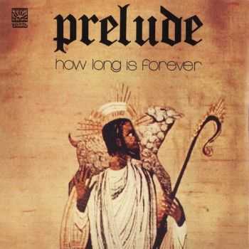 Prelude - How Long Is Forever (1973) Prelude - How Long Is Forever (1973)