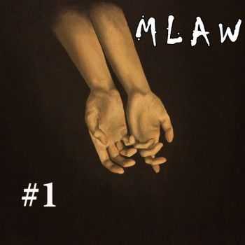 MLAW - #1 [EP] (2015)