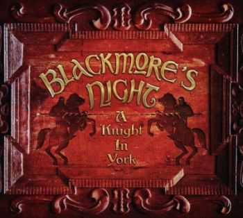 Blackmore's Night - Knight In York (CD + DVD + Blu Ray) (2012)
