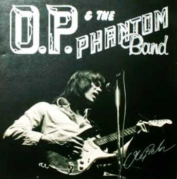 O.P. & The Phantom Band - O.P. & The Phantom Band (1976)