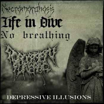 Necromorphosis/Life In Dive/No breathing/Forgotten Funeral - Depressive illusions [split] (2015)