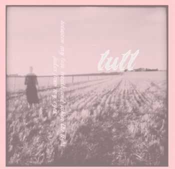  lull - between my last breath, and when the light fades from my eyes (2015)