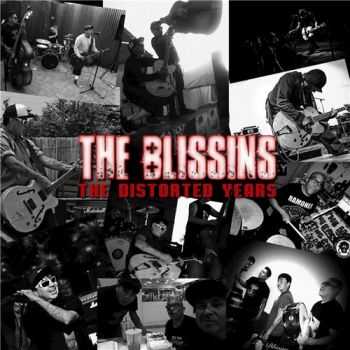 The Blissins - The Distorted Years (2015) The Blissins - The Distorted Years (2015)