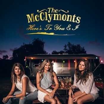 The McClymonts - Here's To You & I (2014) The McClymonts - Here's To You & I (2014)