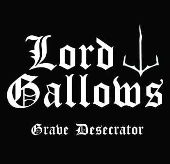 Lord Gallows - Grave Desecrator (2015)