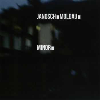 Janosch Moldau - Minor (2015)