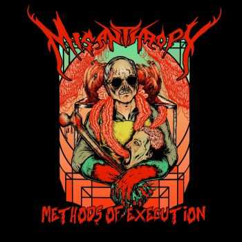Misanthropy - Methods of Execution (2015) Misanthropy - Methods of Execution (2015)