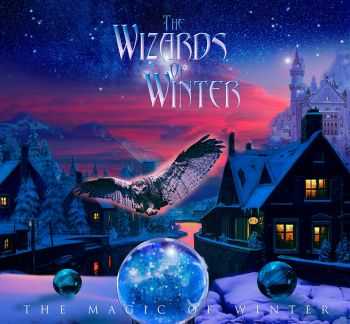 The Wizards Of Winter - The Magic Of Winter (2015)