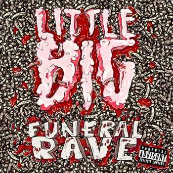 Little Big - Funeral Rave (2015) Little Big - Funeral Rave (2015)