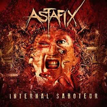 Astafix - Internal Saboteur (2015)