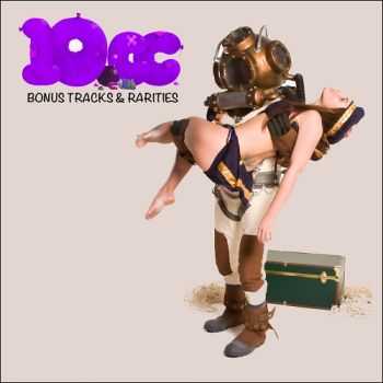 10cc - Bonus Tracks & Rarities (2014)